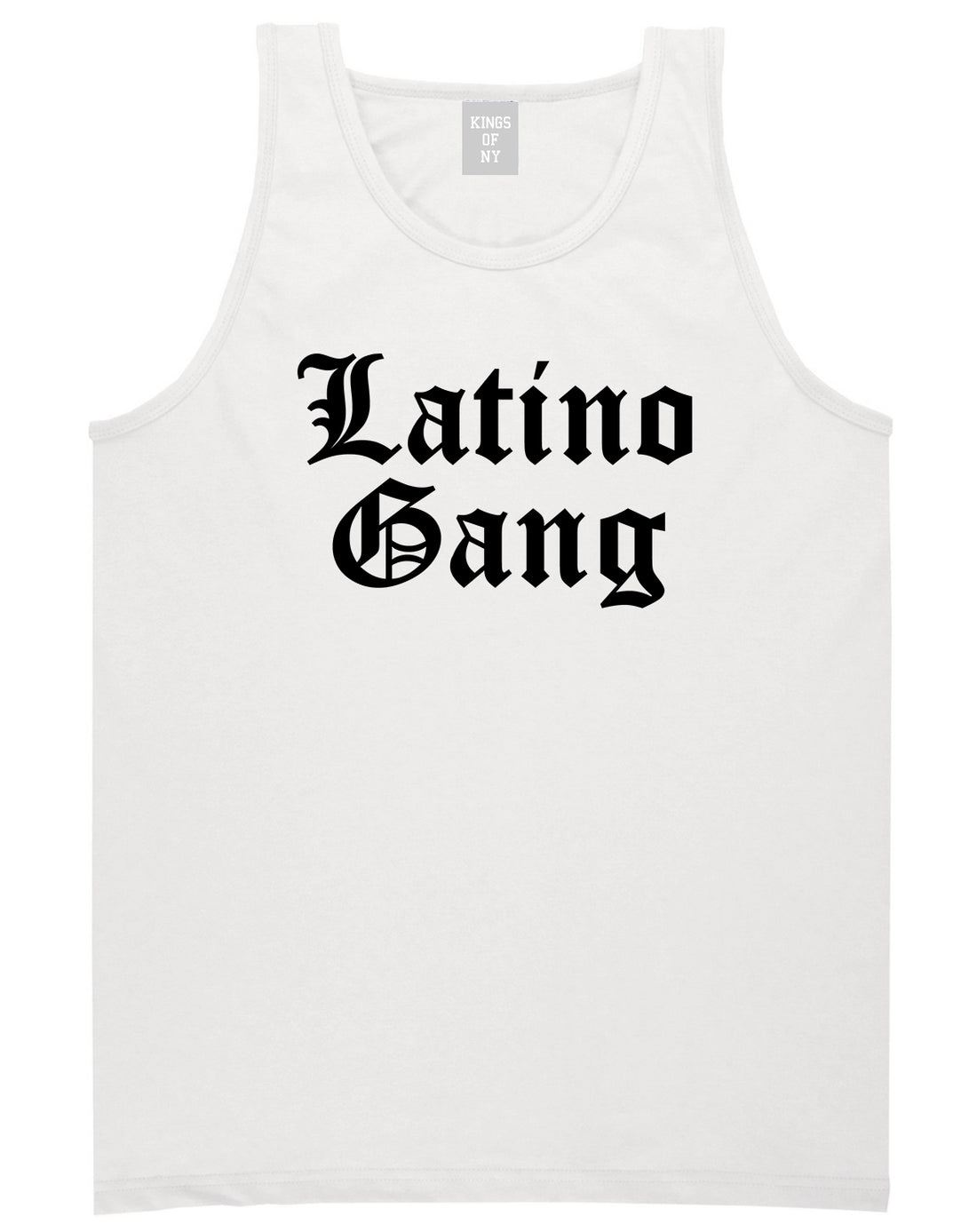 Latino Gang Mens Tank Top Shirt White by Kings Of NY