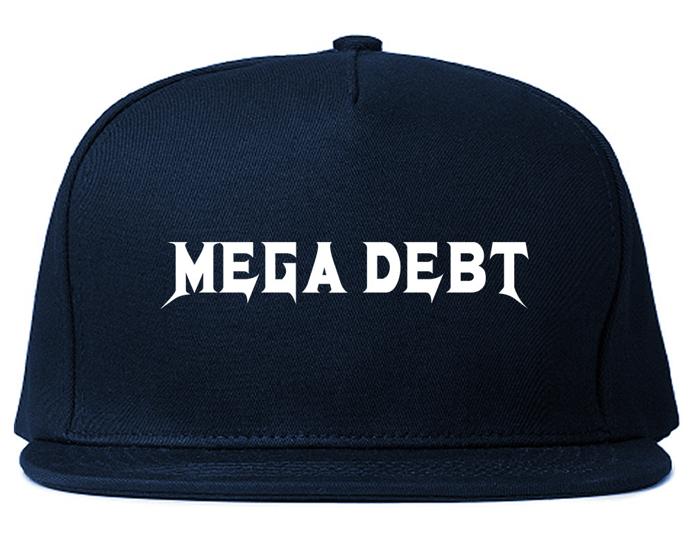 Mega Debt Funny Financial Mens Snapback Hat Navy Blue