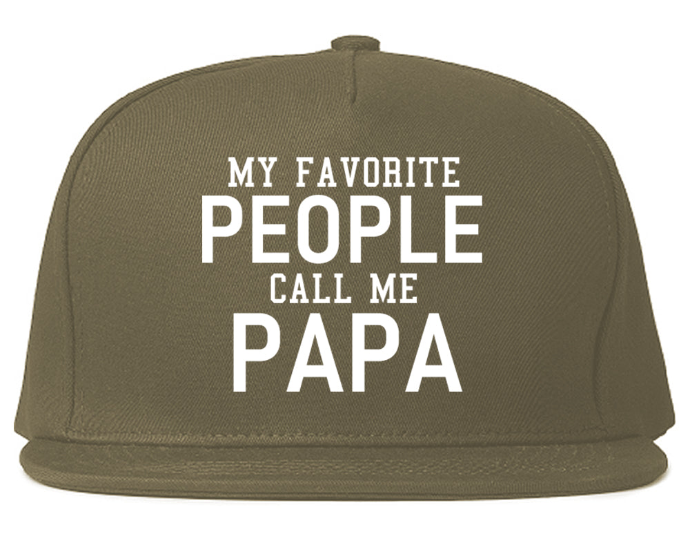 My Favorite People Call Me Papa Father Dad Mens Snapback Hat Grey