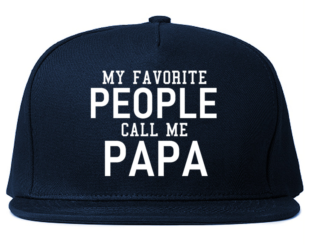 My Favorite People Call Me Papa Father Dad Mens Snapback Hat Navy Blue