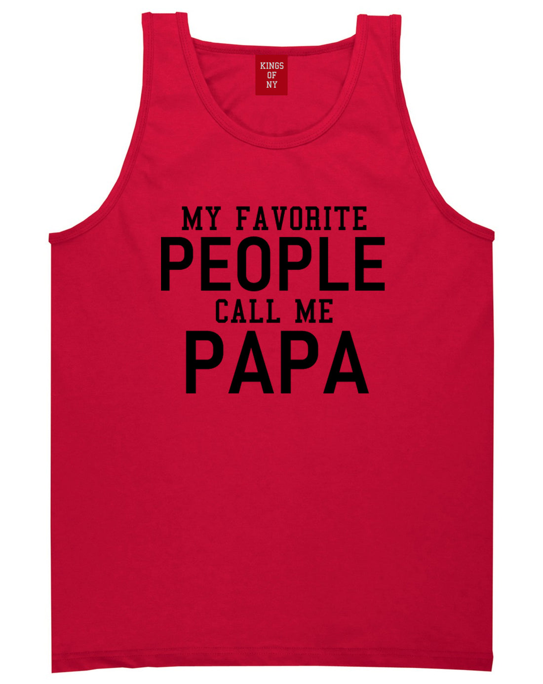 My Favorite People Call Me Papa Father Dad Mens Tank Top T-Shirt Red