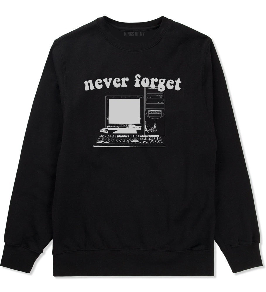Never Forget Old Computer Nerd Mens Crewneck Sweatshirt Black