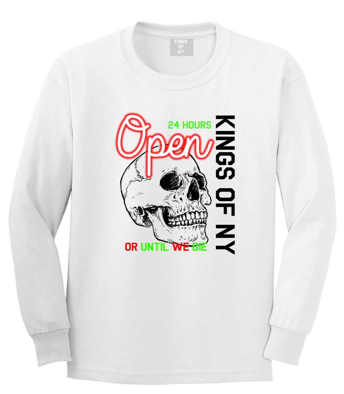 Open 24 Hours Sign Skull Mens Long Sleeve T-Shirt White by Kings Of NY