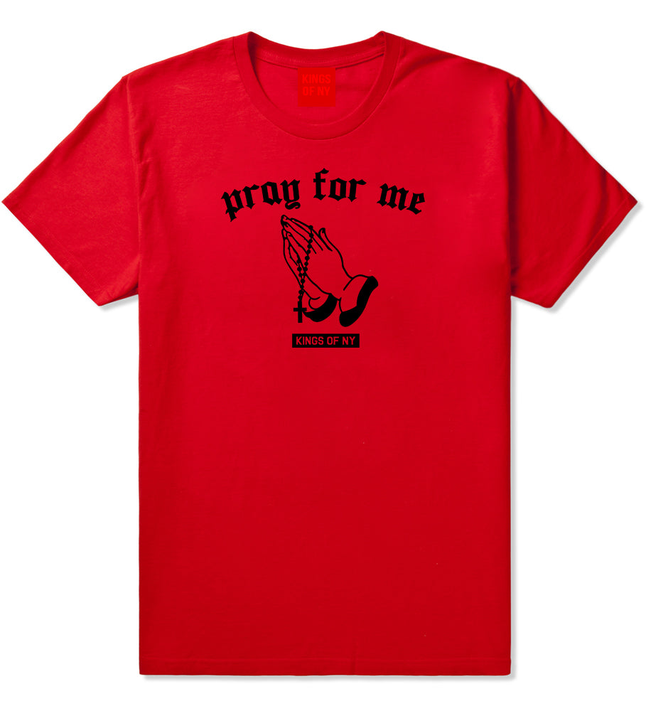 Pray For Me Mens T-Shirt Red by Kings Of NY