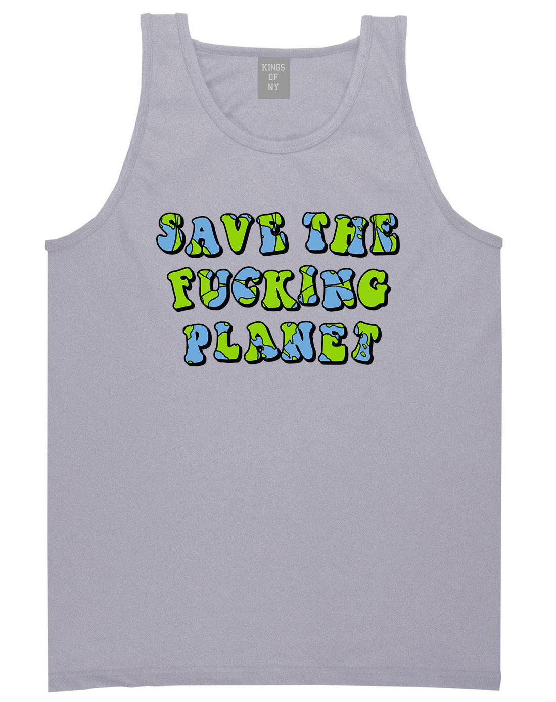 Save The Fucking Planet Mens Tank Top Shirt Grey
