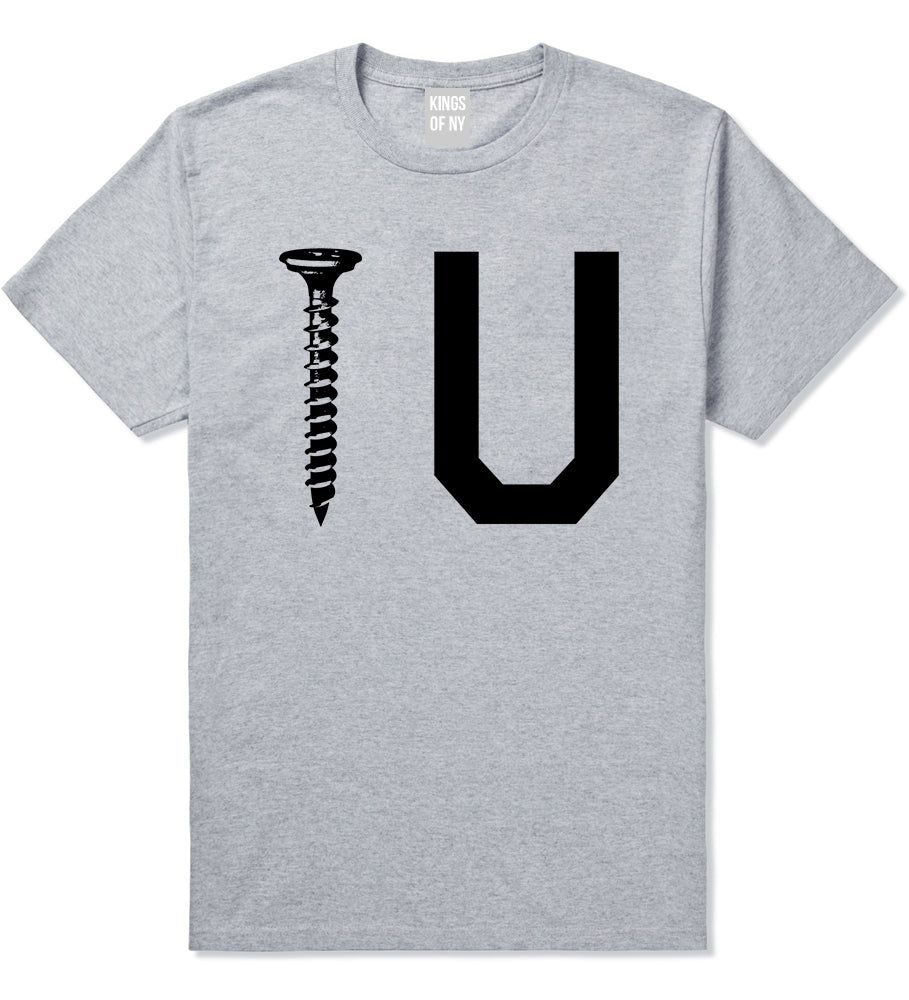 Screw U Funny Mens T-Shirt Grey