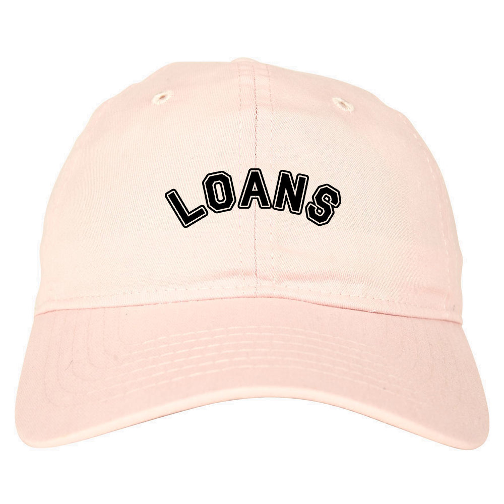 Student_Loans_College Pink Dad Hat