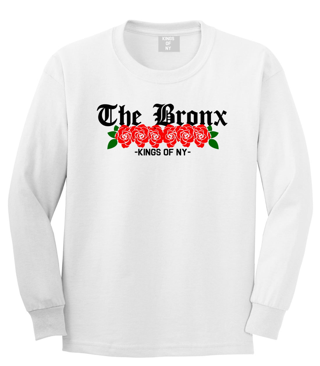 The Bronx Roses Kings Of NY Mens Long Sleeve T-Shirt White
