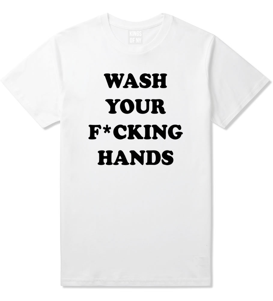 Wash Your Hands F Word Mens T-Shirt White