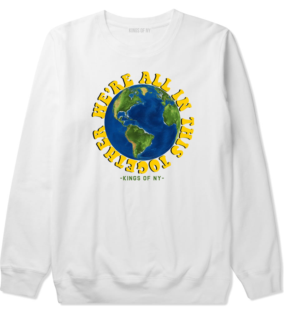 We're All In This Together Mens Crewneck Sweatshirt White