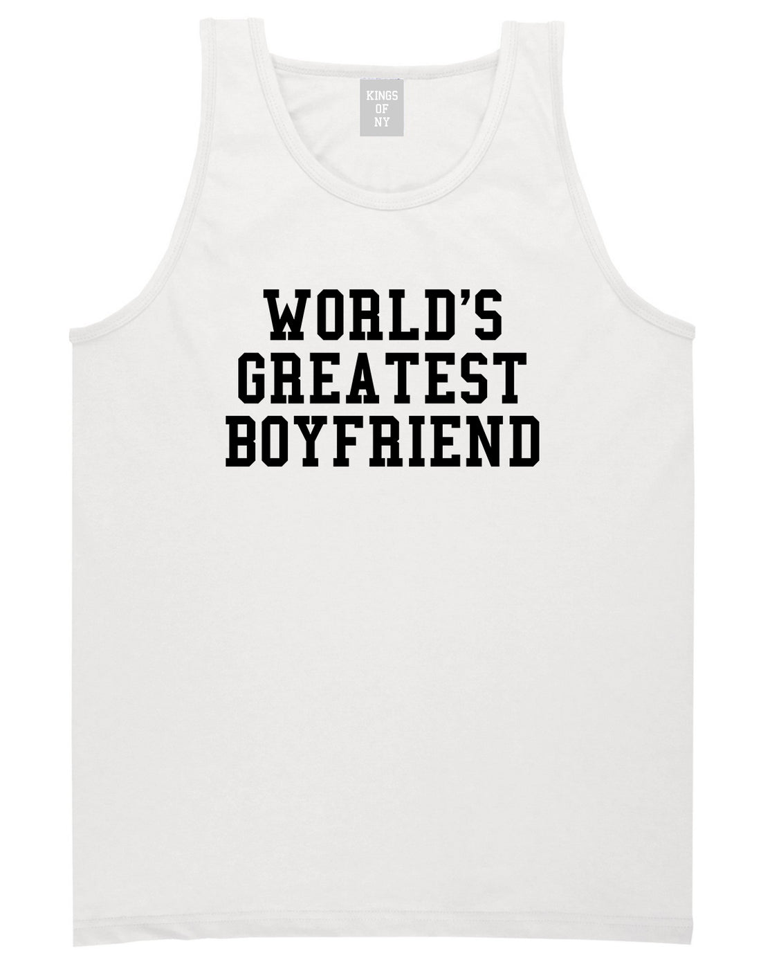 Worlds Greatest Boyfriend Funny Birthday Gift Mens Tank Top T-Shirt White
