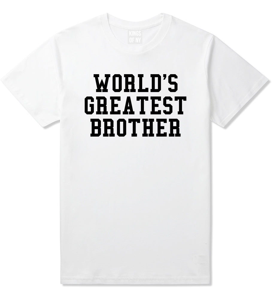 Worlds Greatest Brother Funny Birthday Mens T-Shirt White