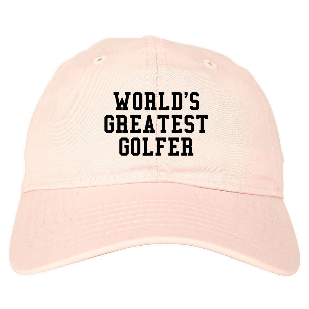 Worlds Greatest Golfer Funny Golf Mens Dad Hat Pink