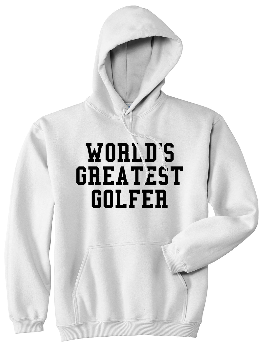 Worlds Greatest Golfer Funny Golf Mens Pullover Hoodie White