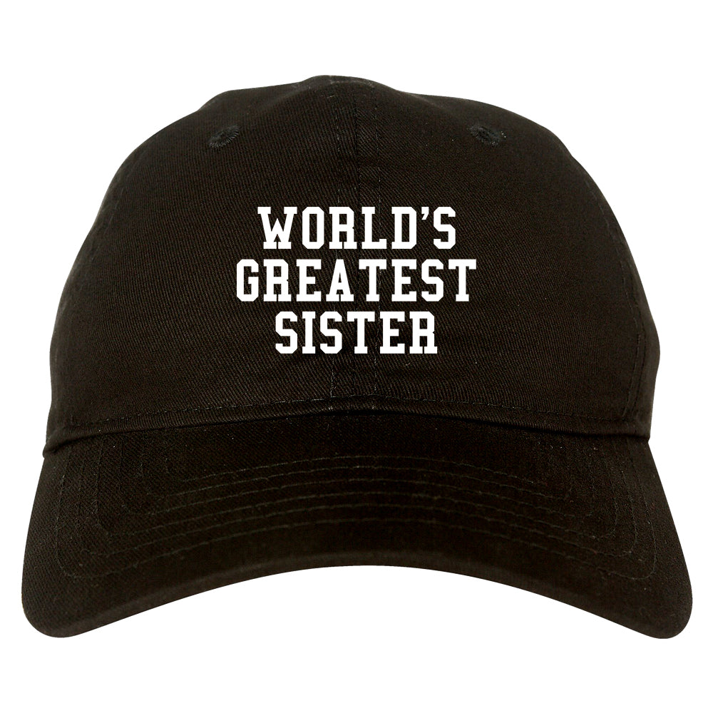 Worlds Greatest Sister Birthday Gift Mens Dad Hat Black