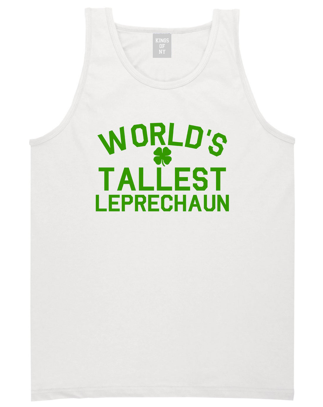 Worlds Tallest Leprechaun Funny St Patricks Day Mens Tank Top T-Shirt White