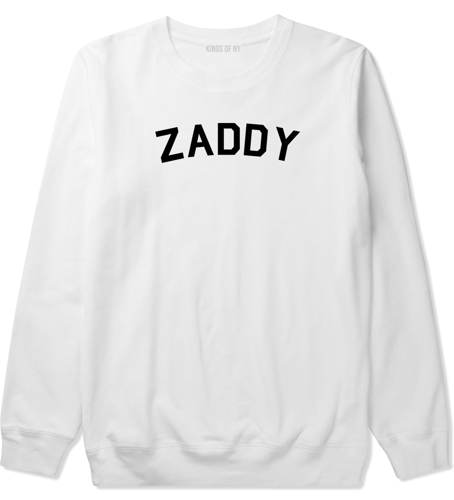 Zaddy Mens Crewneck Sweatshirt White