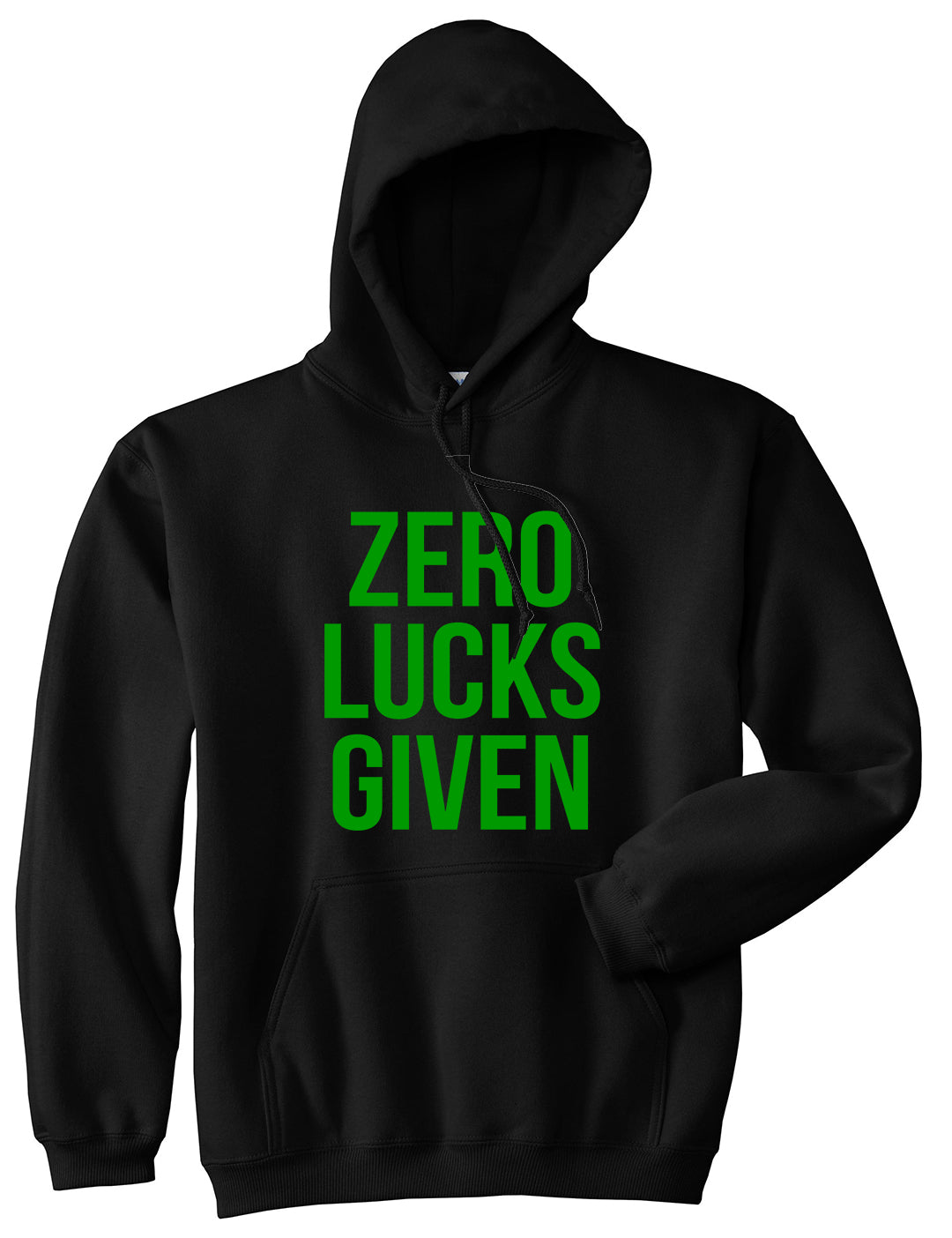 Zero Lucks Given Funny St Patricks Day Mens Pullover Hoodie Black