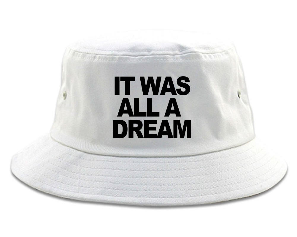 It Was All A Dream Biggie Bucket Hat