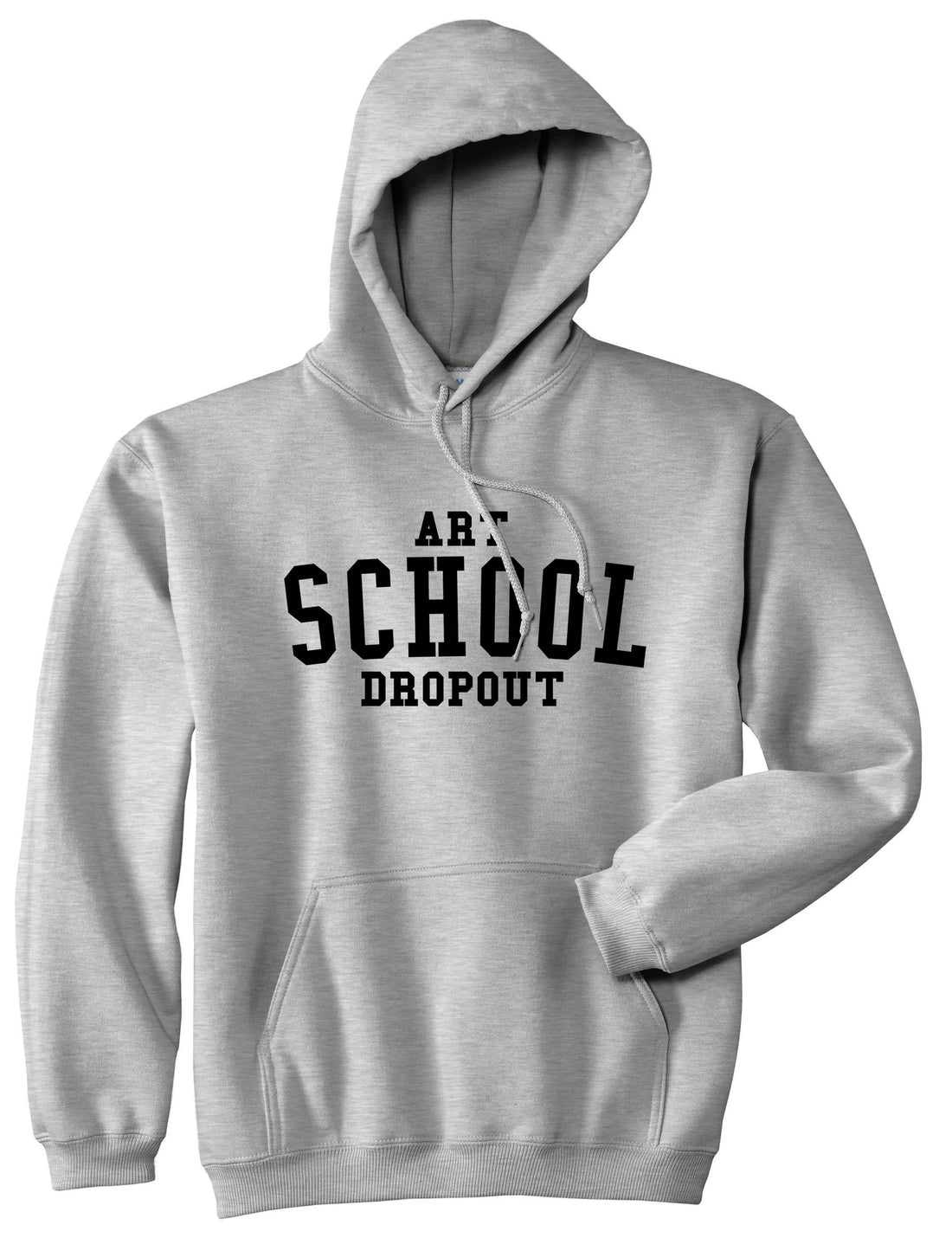 Art School Dropout College Fashion High Pullover Hoodie in Grey By Kings Of NY