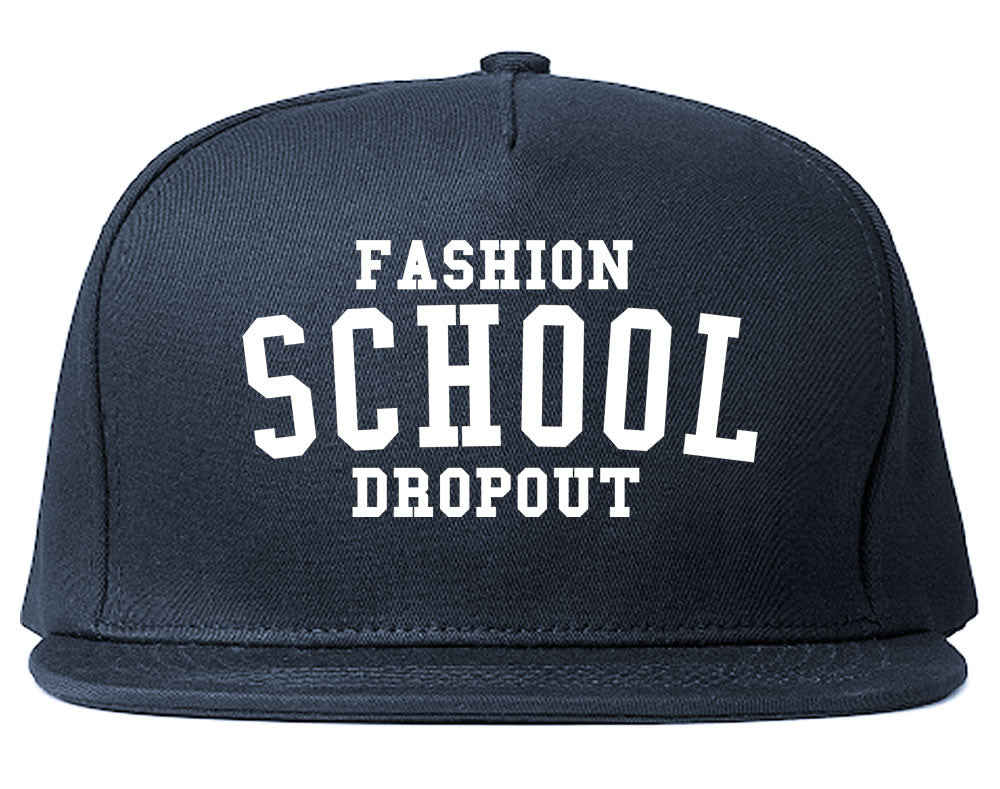 Fashion School Dropout Blogger Snapback Hat By Kings Of NY