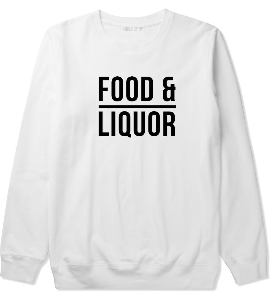 Food And Liquor Crewneck Sweatshirt in White By Kings Of NY