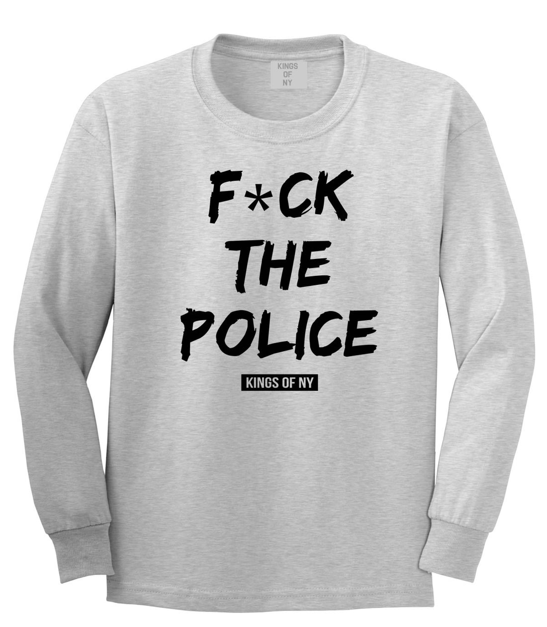 F*ck The Police Long Sleeve T-Shirt