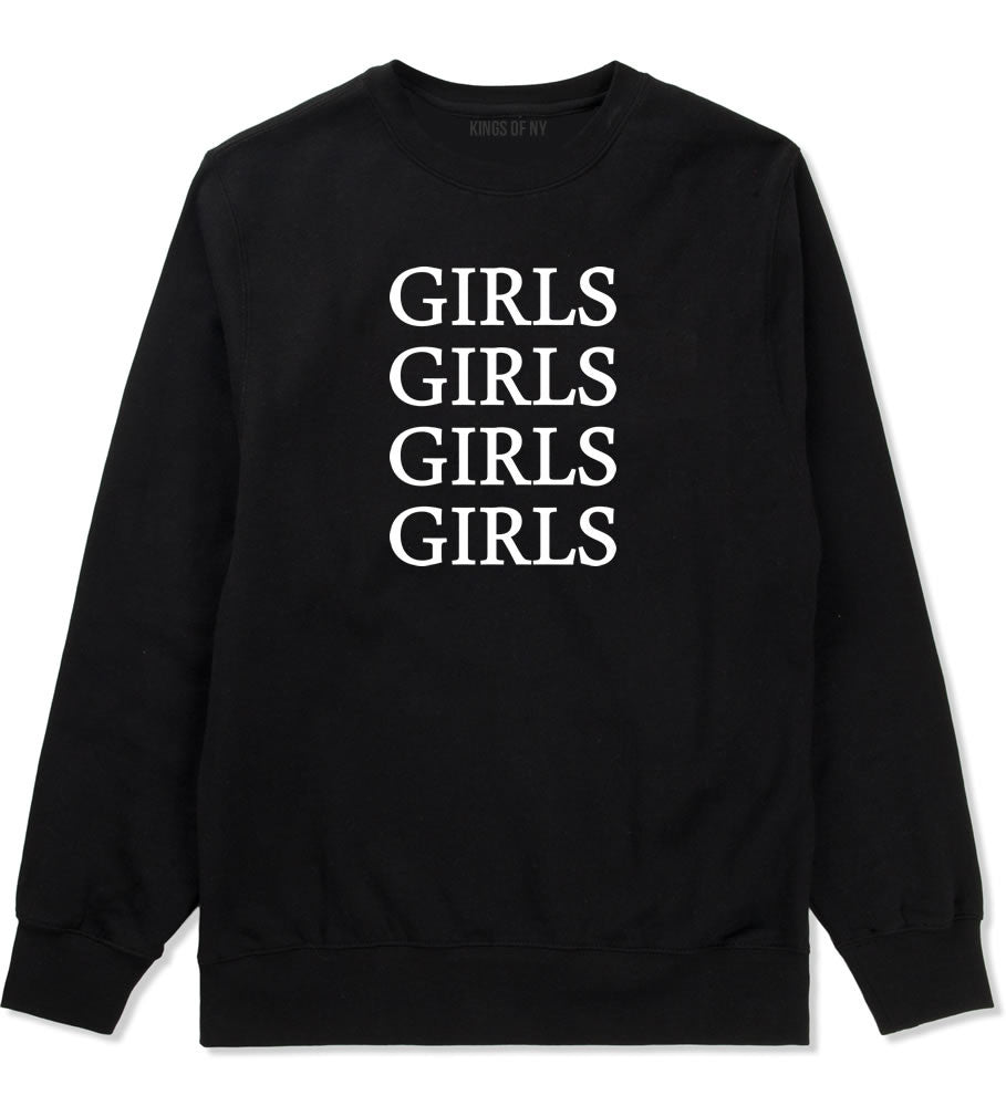 Girls Girls Girls Crewneck Sweatshirt in Black by Kings Of NY