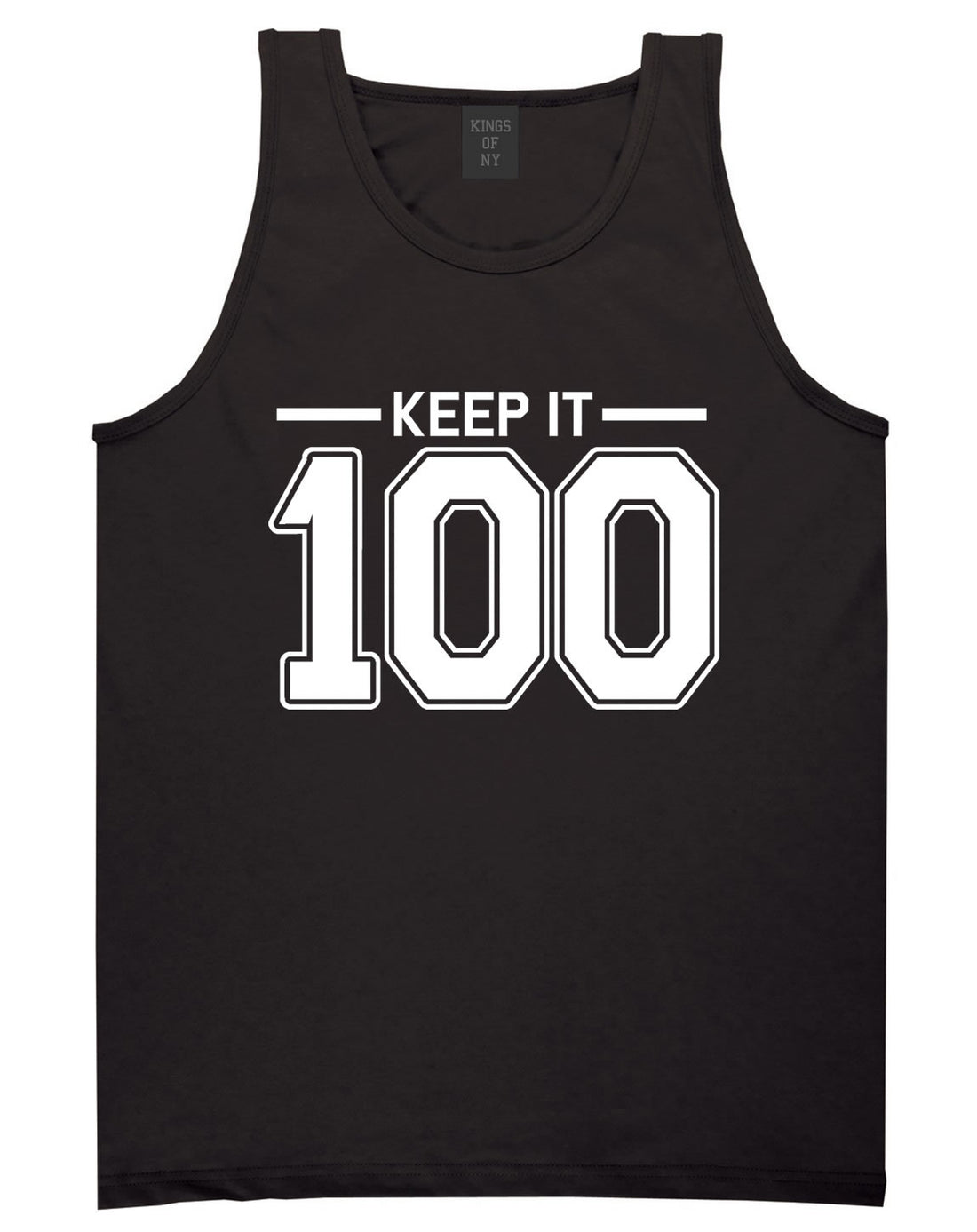Keep It 100 Tank Top in Black by Kings Of NY