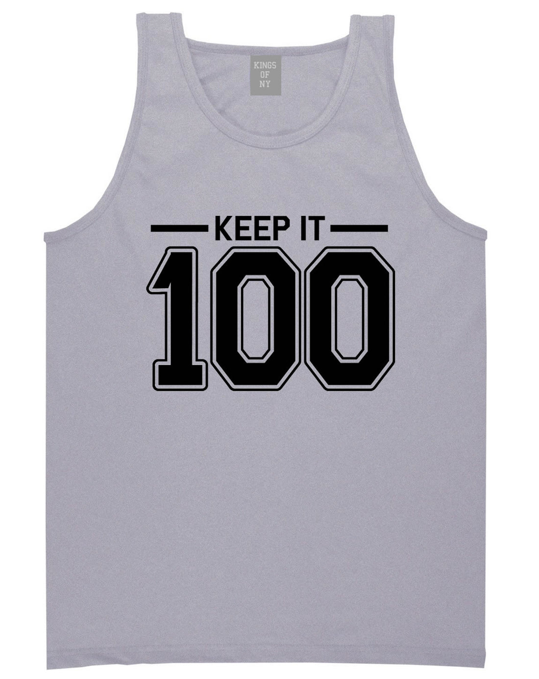 Keep It 100 Tank Top in Grey by Kings Of NY
