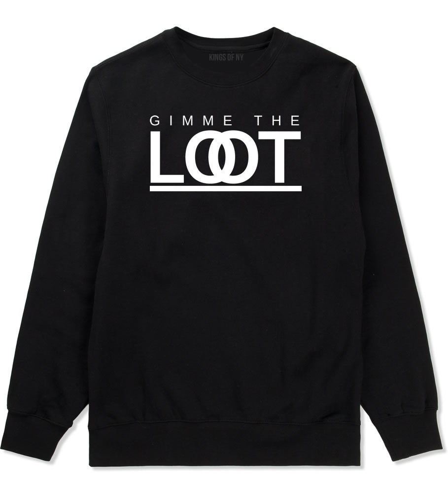 Gimme The Loot  Crewneck Sweatshirt in Black By Kings Of NY