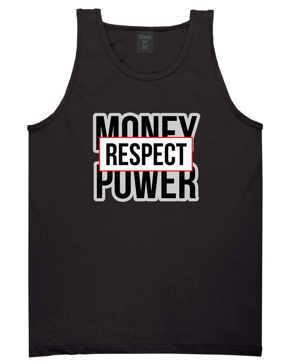 Money Power Respect Tank Top in Black By Kings Of NY