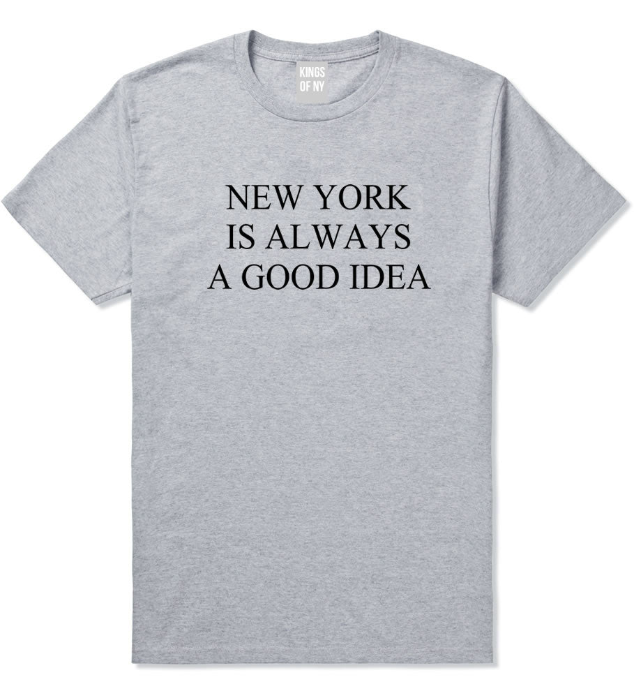 New York Is Always A Good Idea T-Shirt in Grey by Kings Of NY