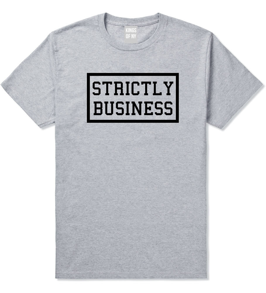 Strictly Business T-Shirt in Grey by Kings Of NY