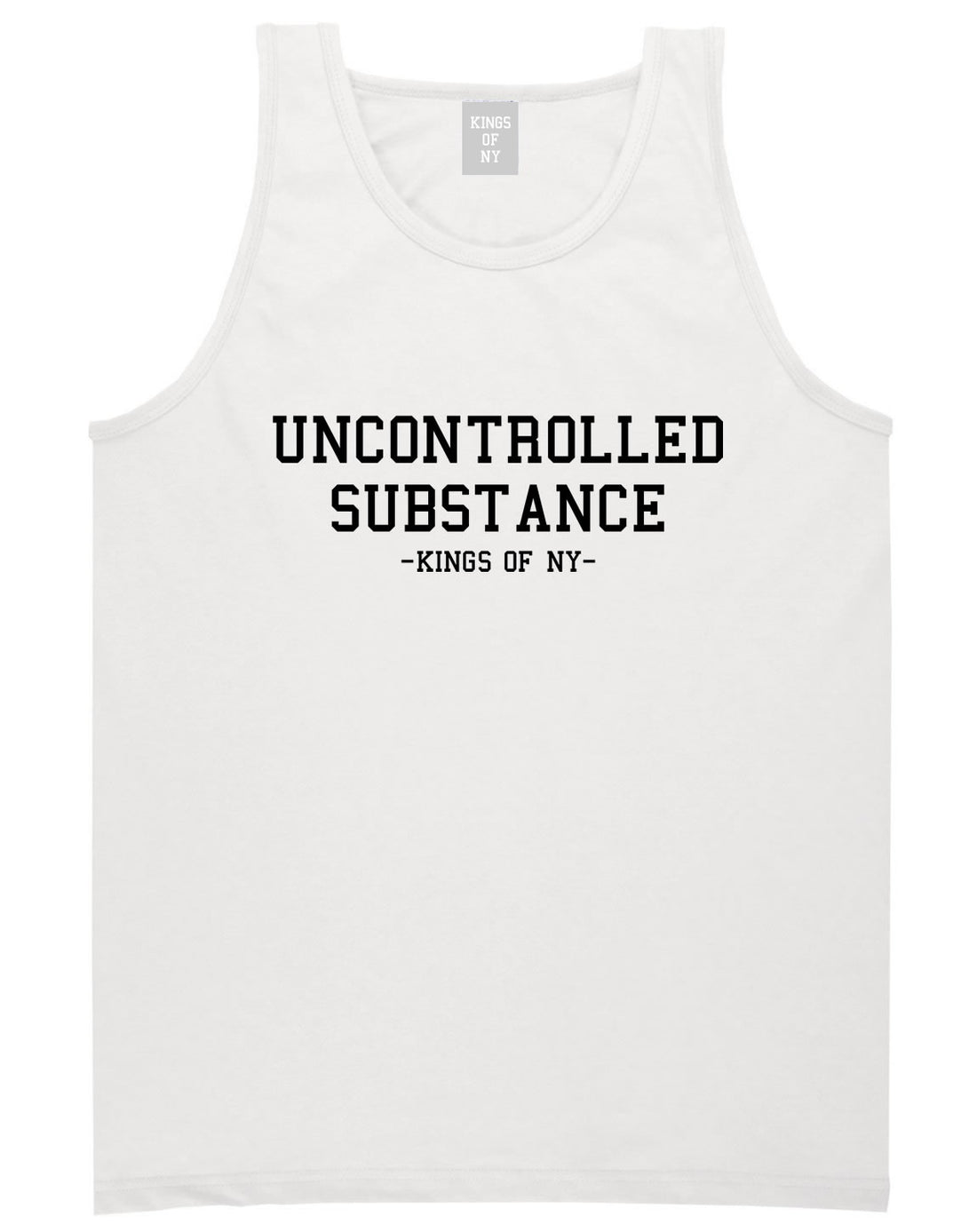 Uncontrolled Substance Tank Top in White by Kings Of NY