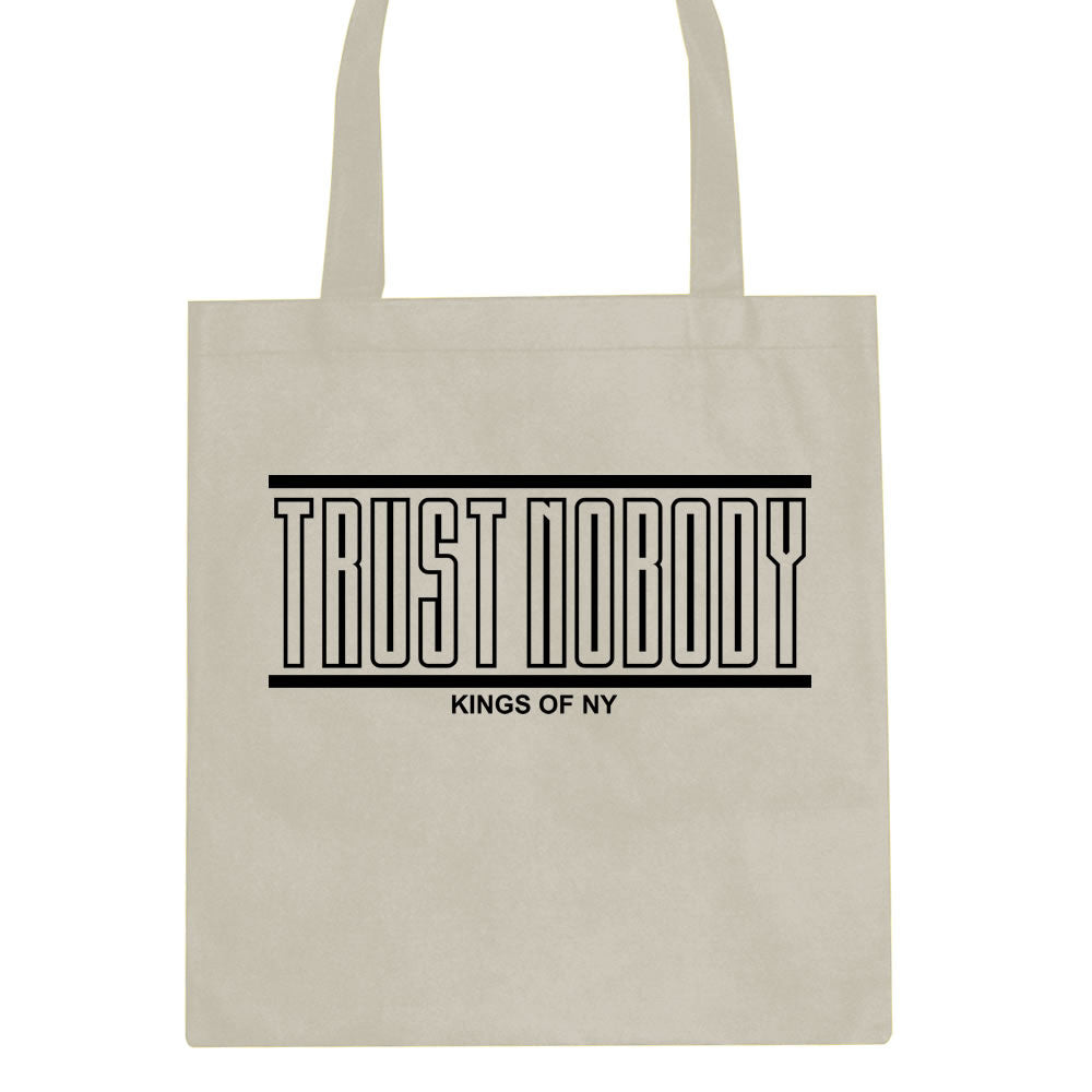 Trust Nobody Tote Bag by Kings Of NY