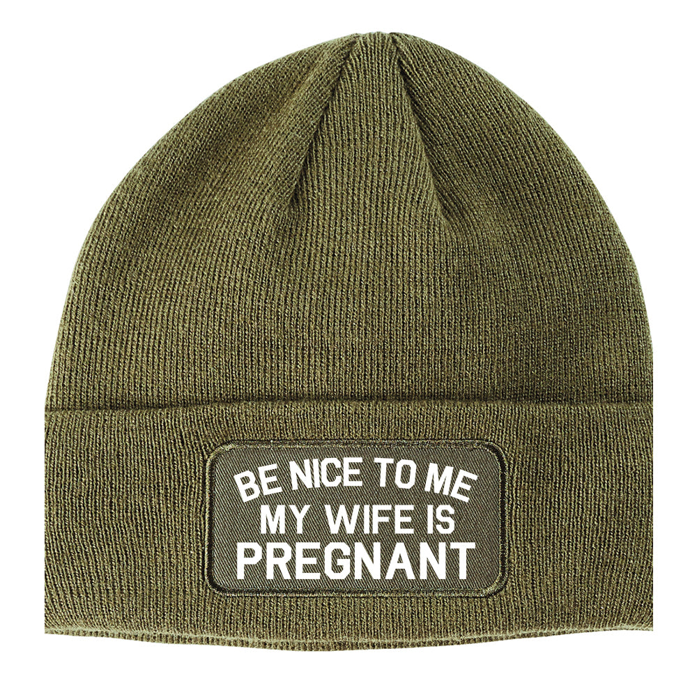 Be Nice To Me My Wife Is Pregnant Winter Knit Adult Beanie Hat Olive Green