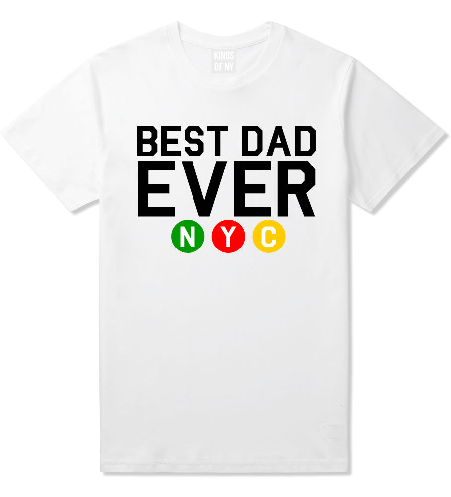 White Best Dad Ever NYC Men's T-Shirt for Father's Day Gift