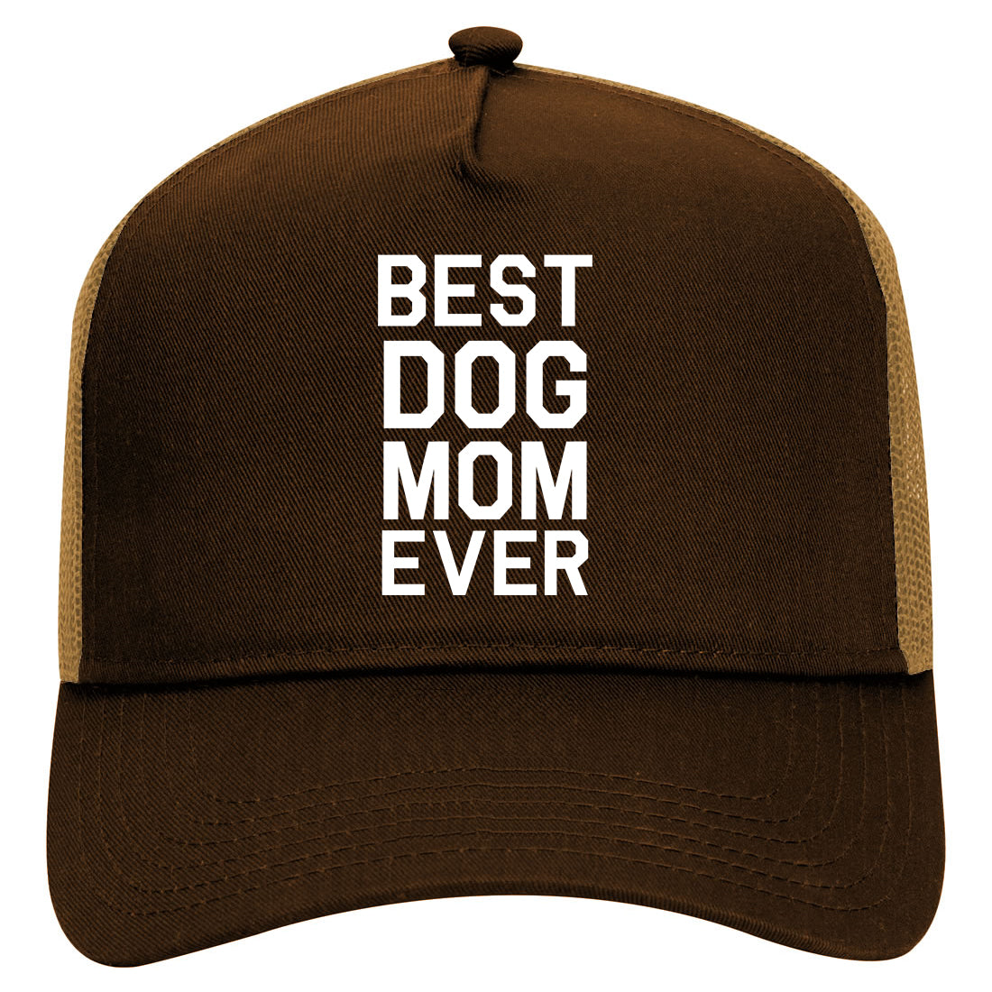 Best Dog Mom Ever Mens Mesh Trucker Hat Brown