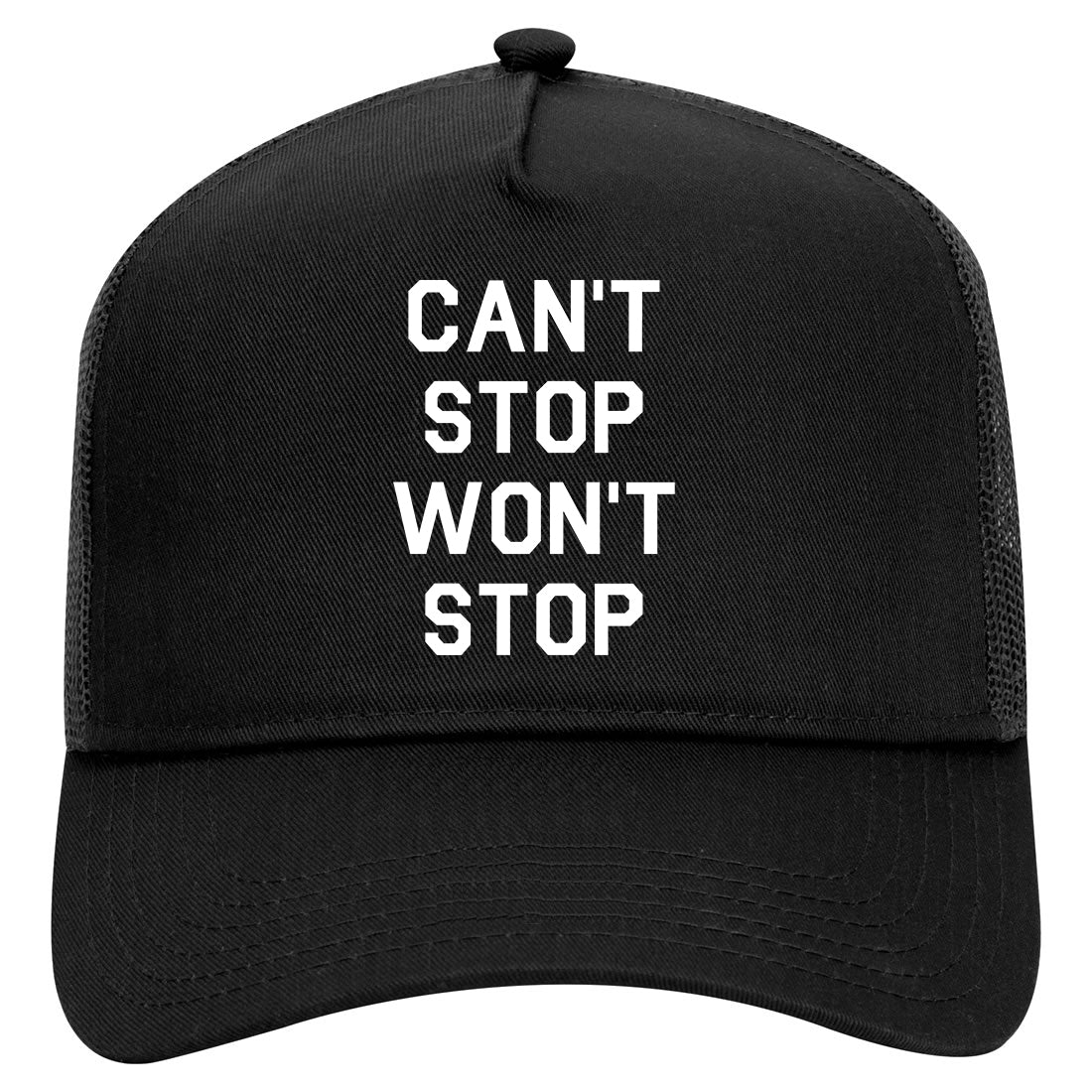 Cant Stop Wont Stop Mens Mesh Trucker Hat Black
