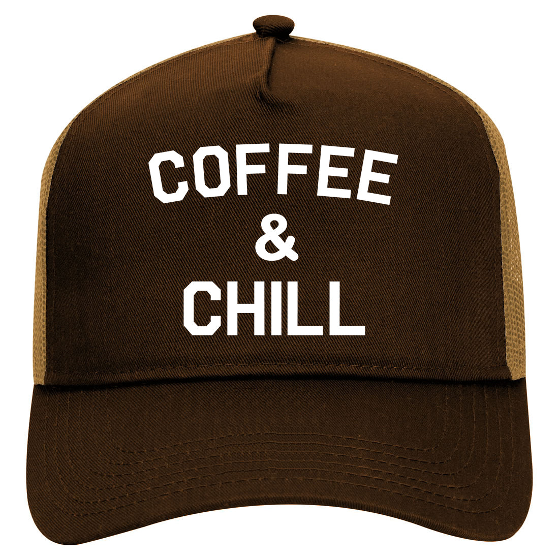 Coffee And Chill Funny Mens Mesh Trucker Hat Brown