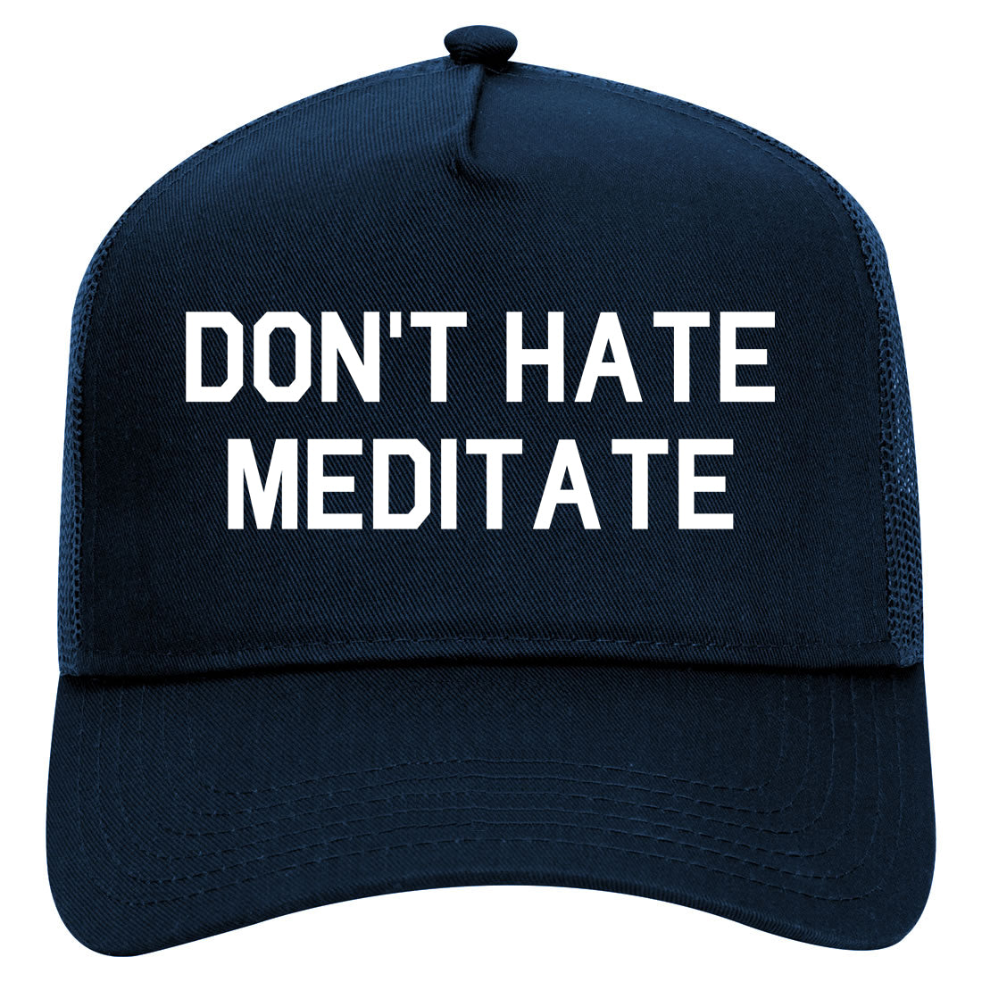 Dont Hate Meditate Mens Mesh Trucker Hat Navy Blue