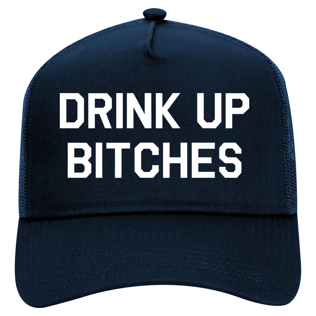 Drink Up Bitches Mens Mesh Trucker Hat Navy Blue