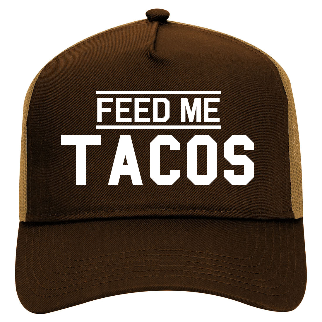 Feed Me Tacos Mens Mesh Trucker Hat Brown