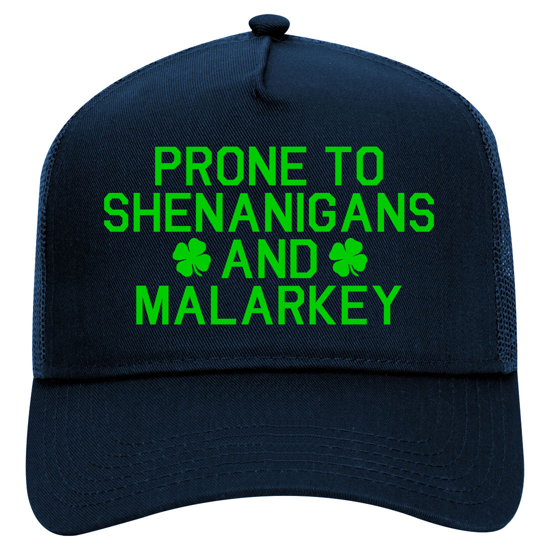 Green Prone To Shenanigans And Malarkey Mens Mesh Trucker Hat Navy Blue