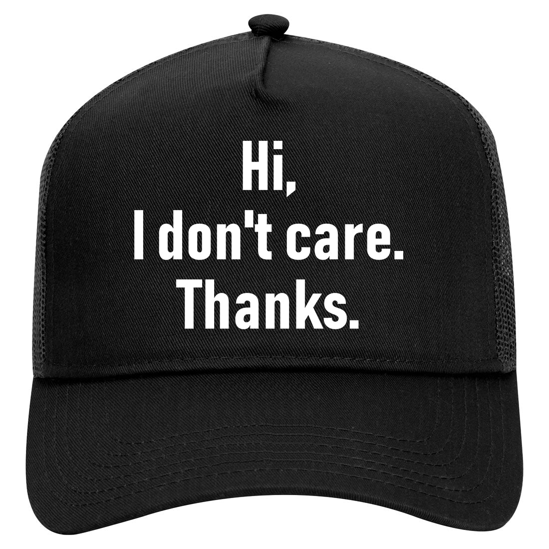 Hi I Dont Care Thanks Sarcastic Mens Mesh Trucker Hat Black