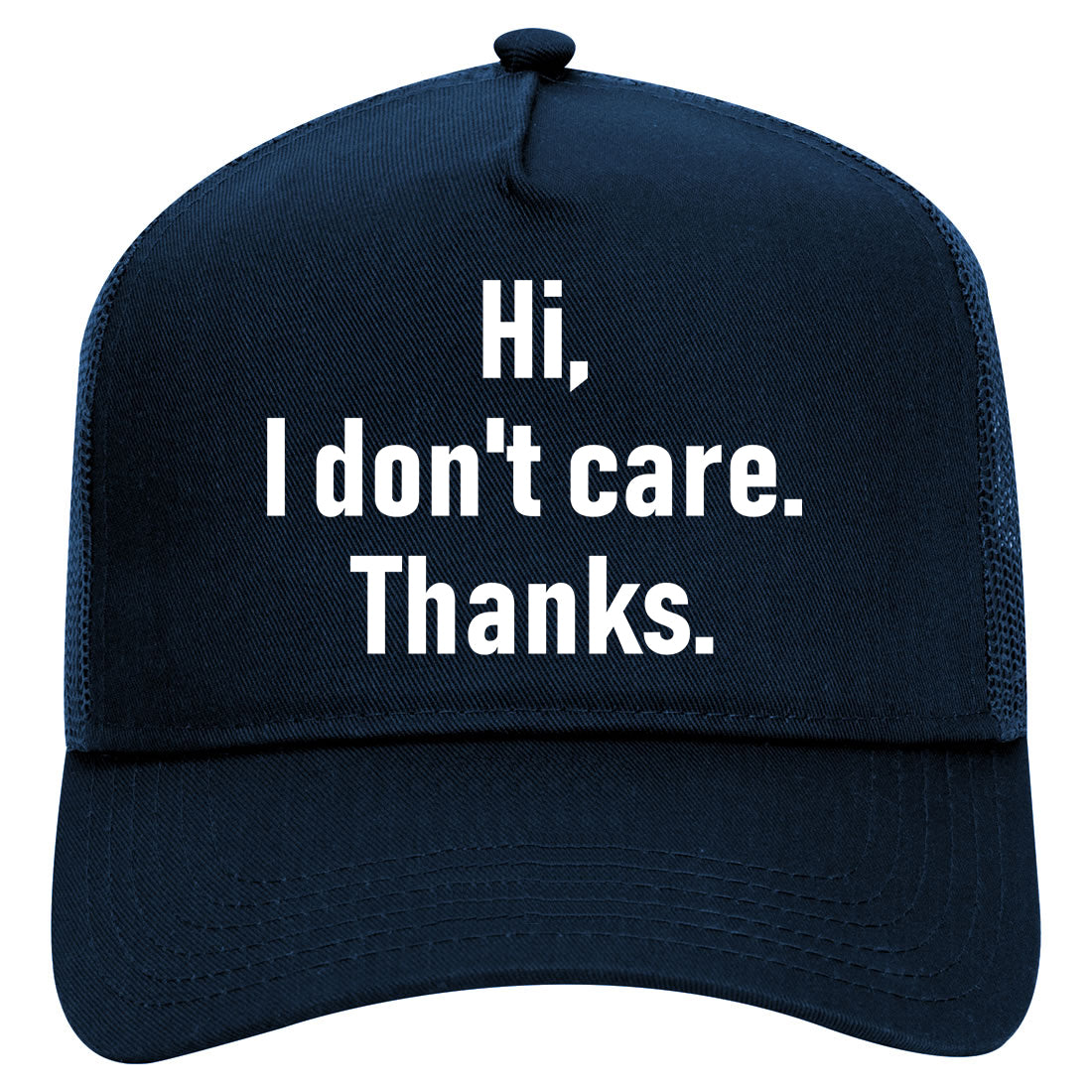 Hi I Dont Care Thanks Sarcastic Mens Mesh Trucker Hat Navy Blue