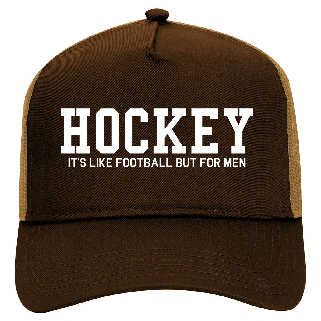 Hockey Its Like Football But For Men Funny Mens Mesh Trucker Hat Brown