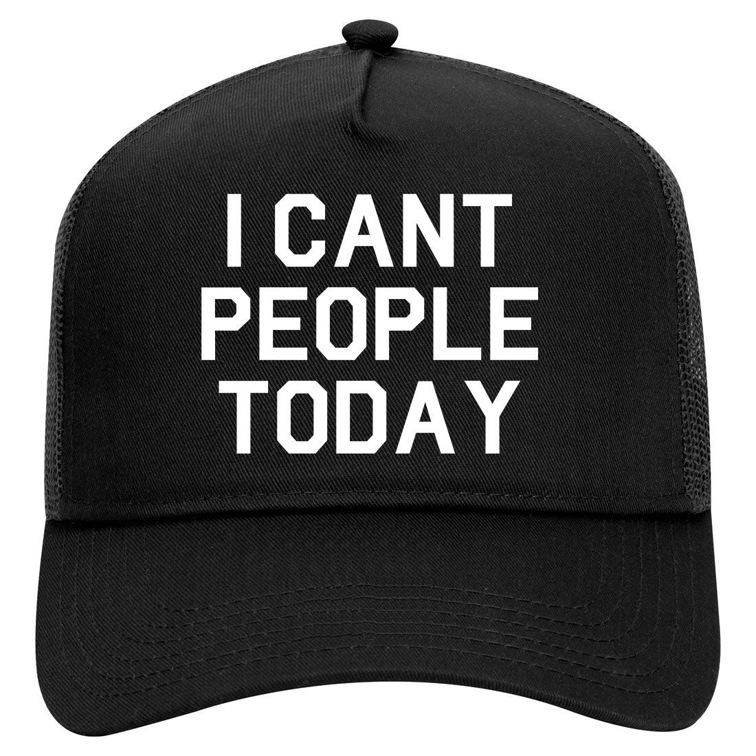 I Cant People Today Funny Mens Mesh Trucker Hat Black