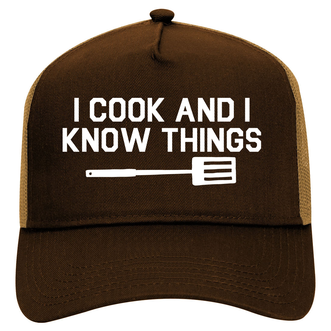 I Cook And I Know Things Chef Mens Mesh Trucker Hat Brown